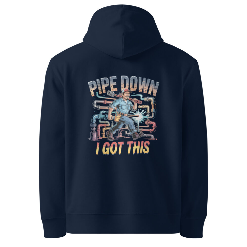 Pipe Down I Got This Plumber Tradies Men Hoodie - Image 3