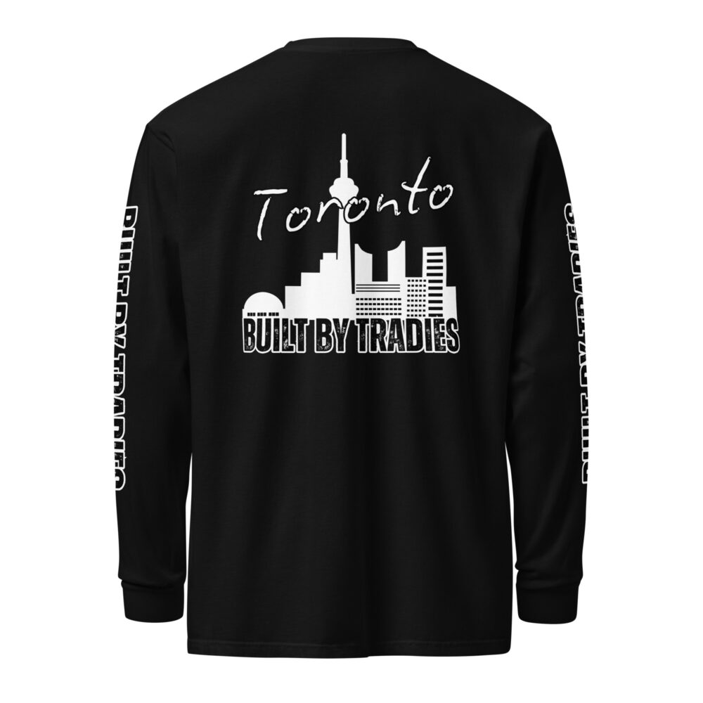 Respect The Trades Toronto Built By Tradies Unisex Long-Sleeve Shirt