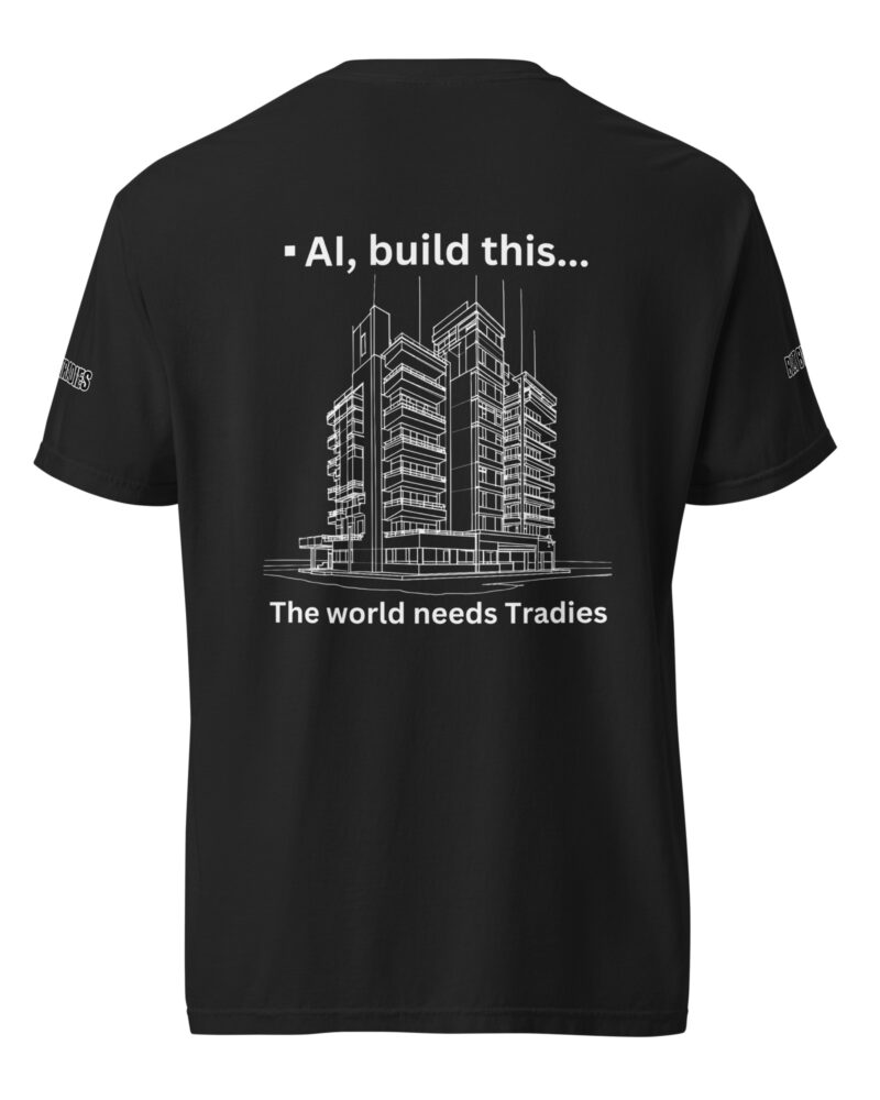 Respect The Trades The World Needs Tradies Unsex T-shirt