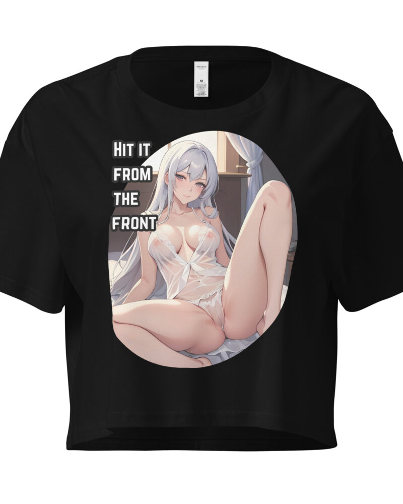 Hit It From The Front & Back Naughty Anime Women’s Crop Top