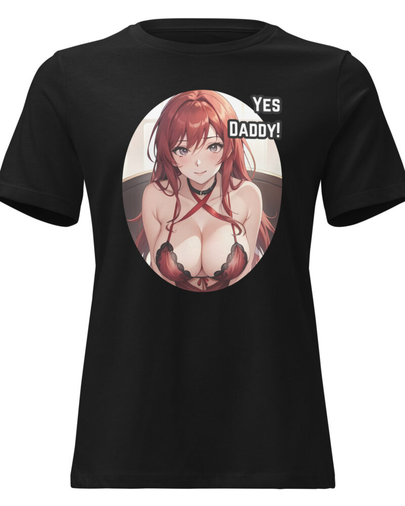 Yes Daddy Naughty Anime Women's Relaxed T-Shirt