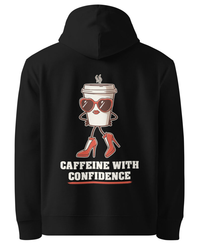 Caffeine With Confidence Coffee Lovers Women Hoodie