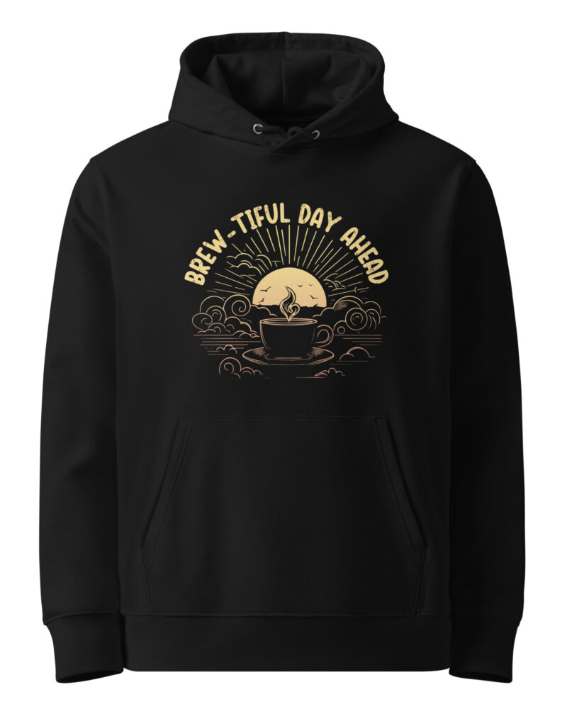 Brew-Tiful Day Ahead Coffee Lovers Women Hoodie