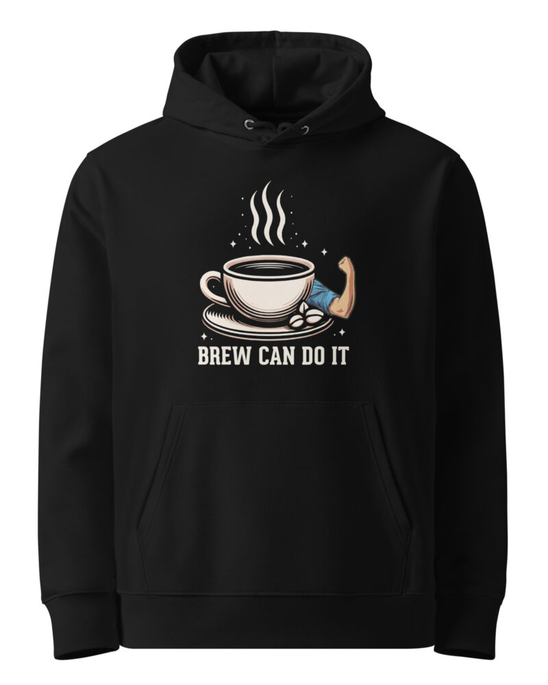 Brew Can Do It Coffee Lovers Women Hoodie
