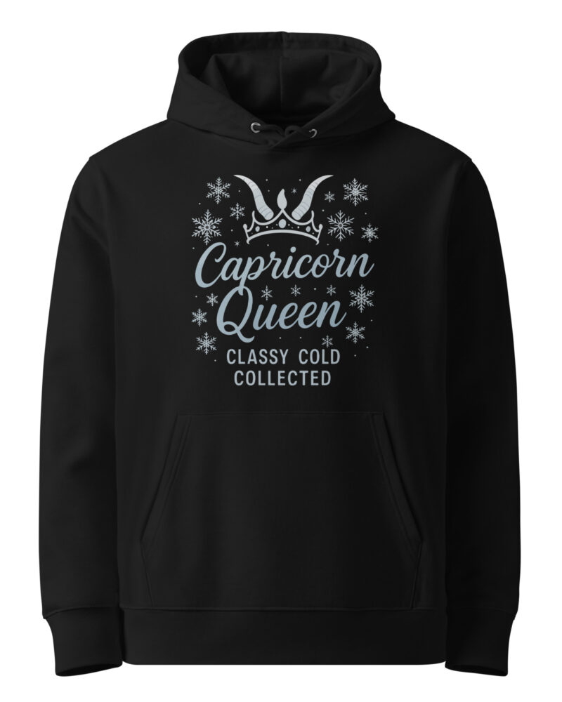Capricorn Queen Classy Cold Collected Zodiac Sign Women Hoodie