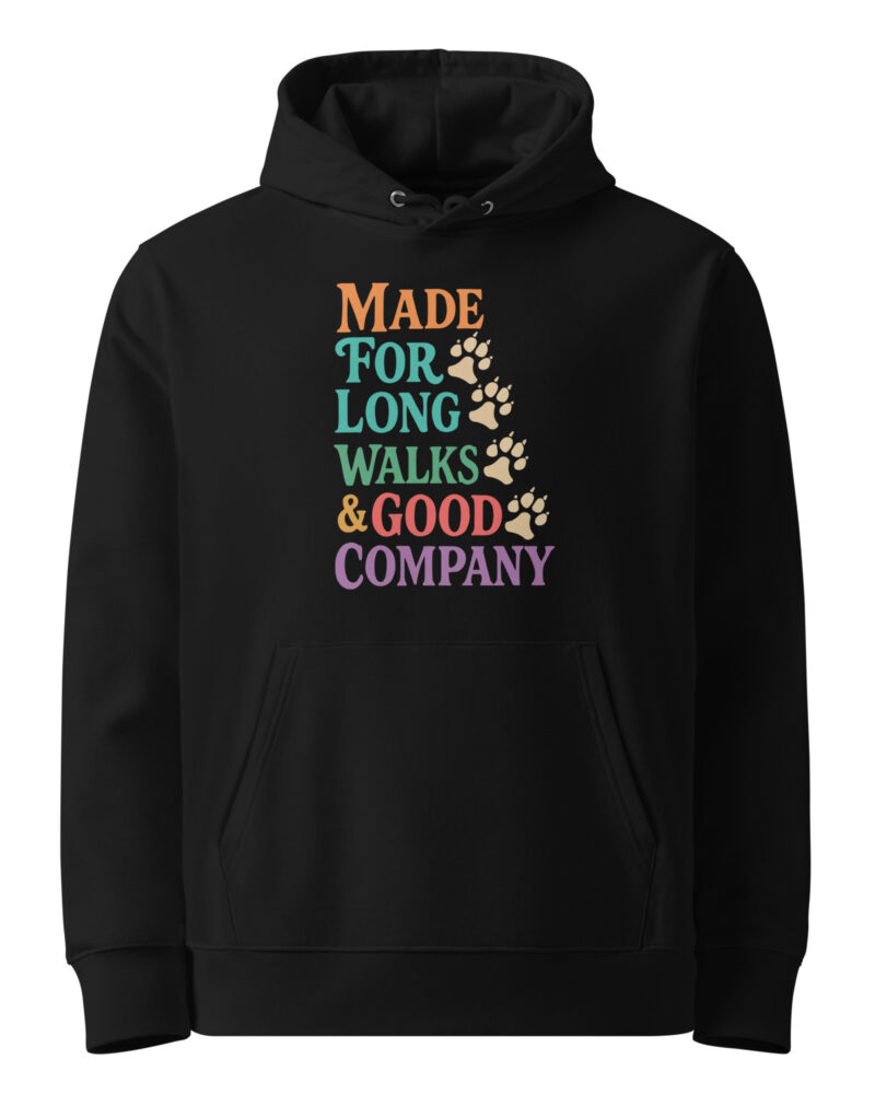 Made For Long Walks And Good Company Dog Lovers Women Hoodie