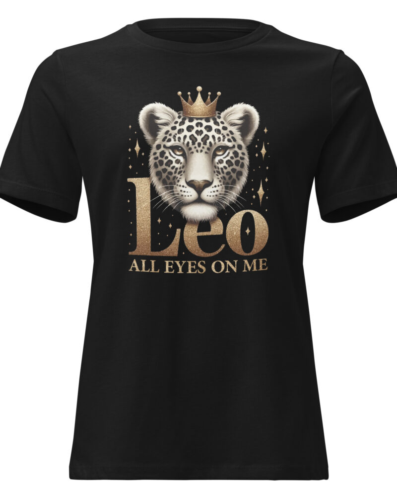 Leo All Eyes on Me Zodiac Sign Women Relaxed T-Shirt