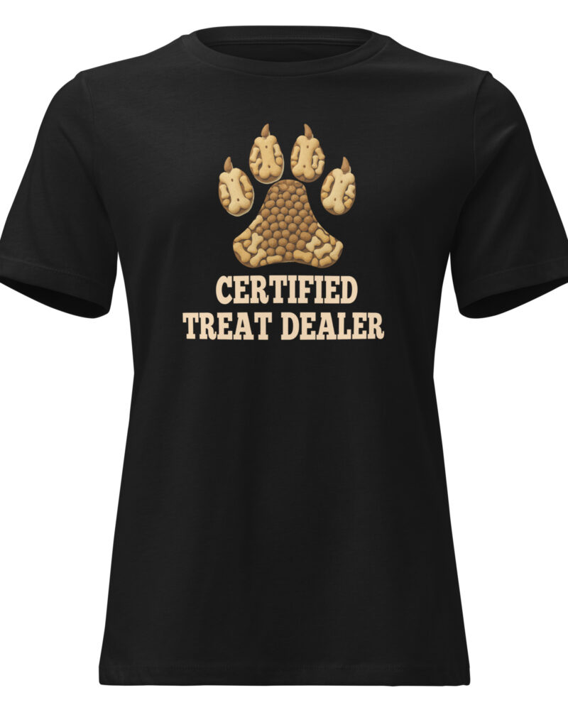 Certified Treat Dealer Dog Lovers Women Relaxed T-Shirt